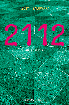 Ky&ouml;sti Salovaara: 2112